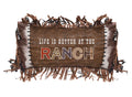 Life is Better at the Ranch Western Throw Pillow
