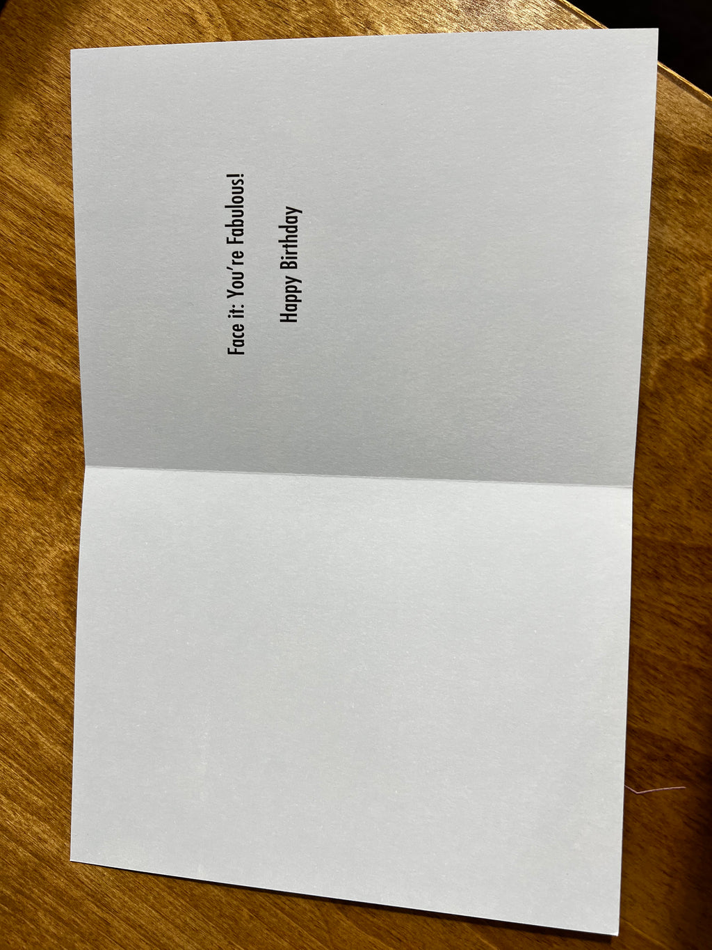 She Didn’t Know How She Managed to Be so Fabulous Birthday Card