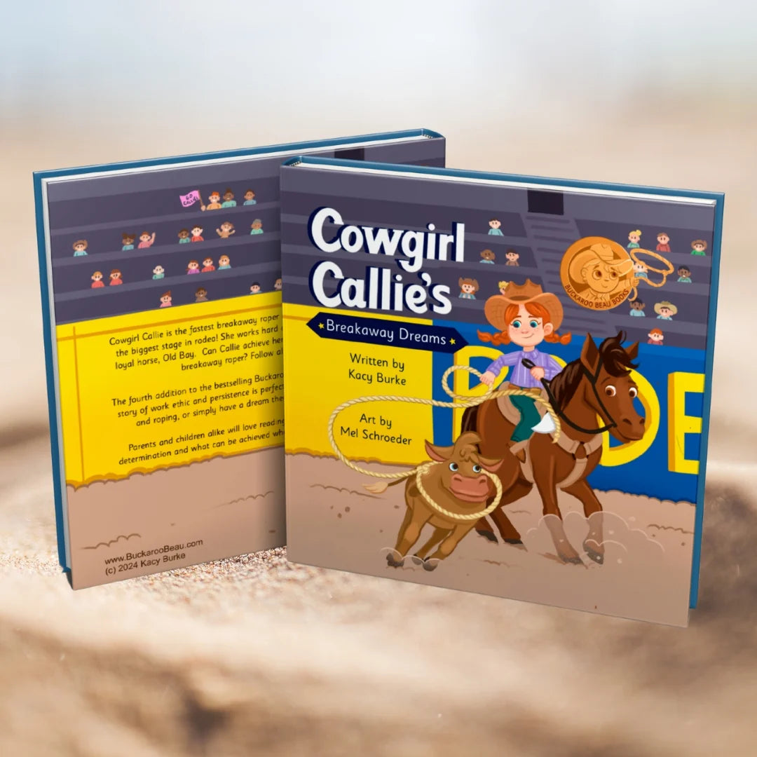 Cowgirl Callies Breakaway Dreams