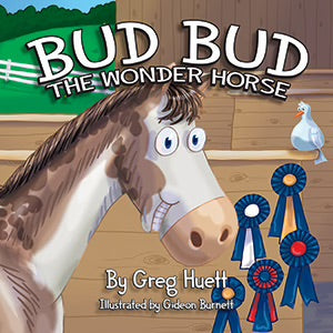"Bud Bud the Wonder Horse"